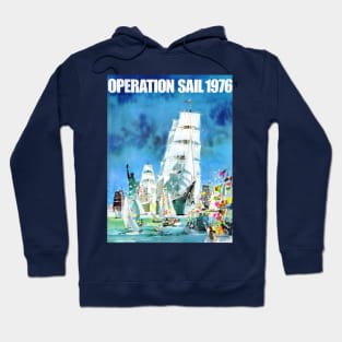 Operation Sail 1976 Hoodie